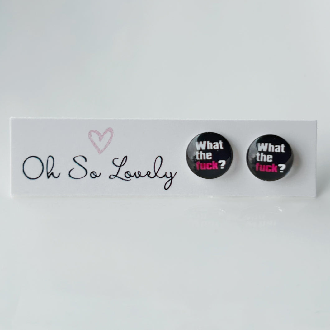 What the f… Stud Earrings