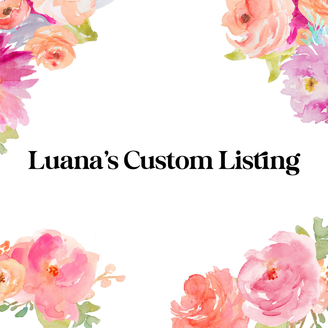 Luana’s Customer Order