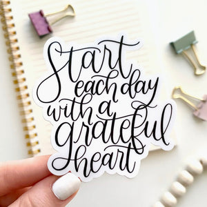 Start Each Day With A Grateful Heart Sticker