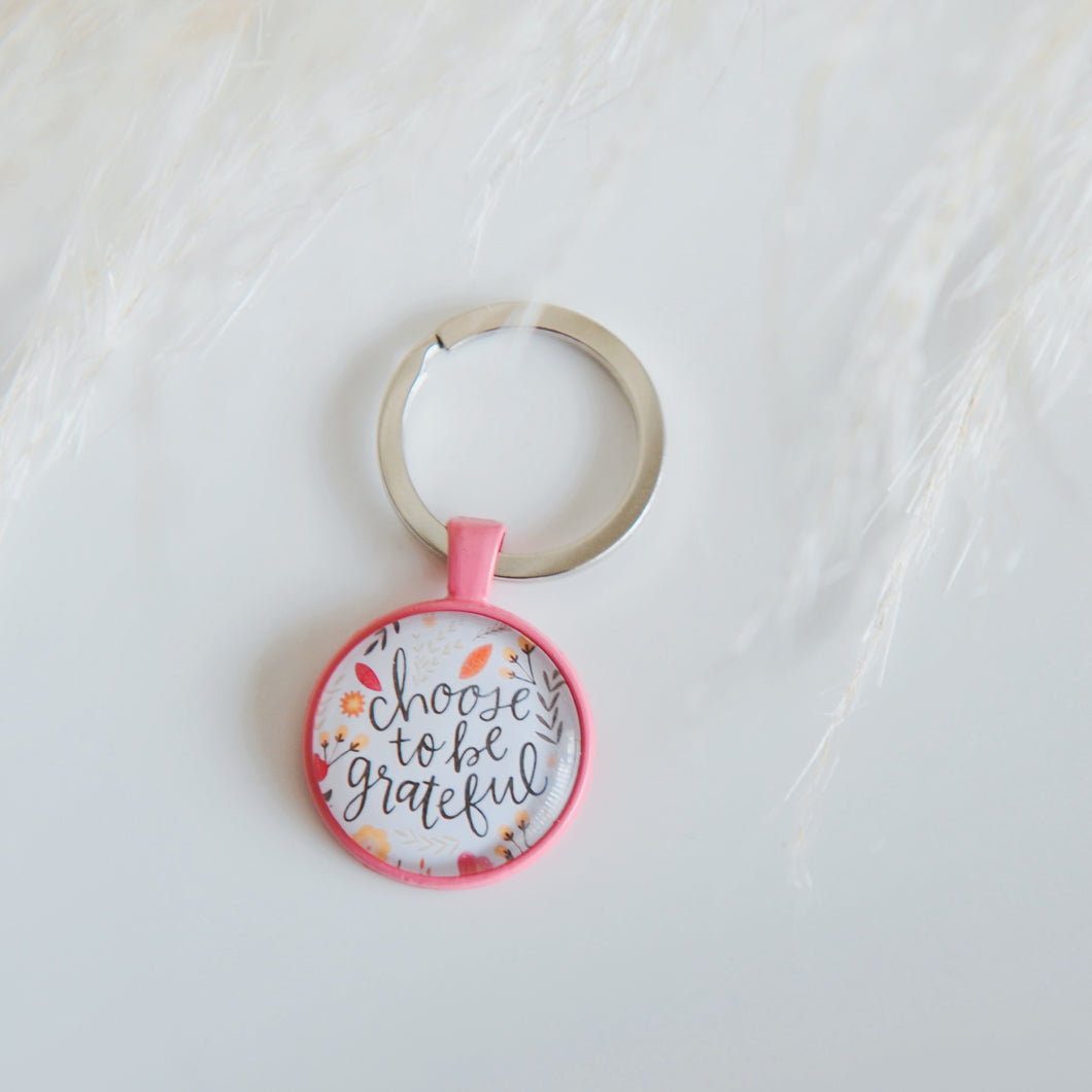 Choose to be grateful keychain