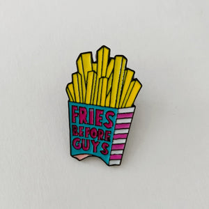 Fries before guys Enamel pin
